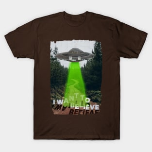 I want to believe T-Shirt